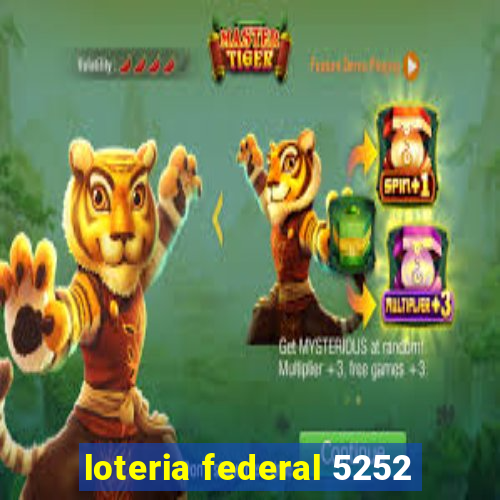 loteria federal 5252